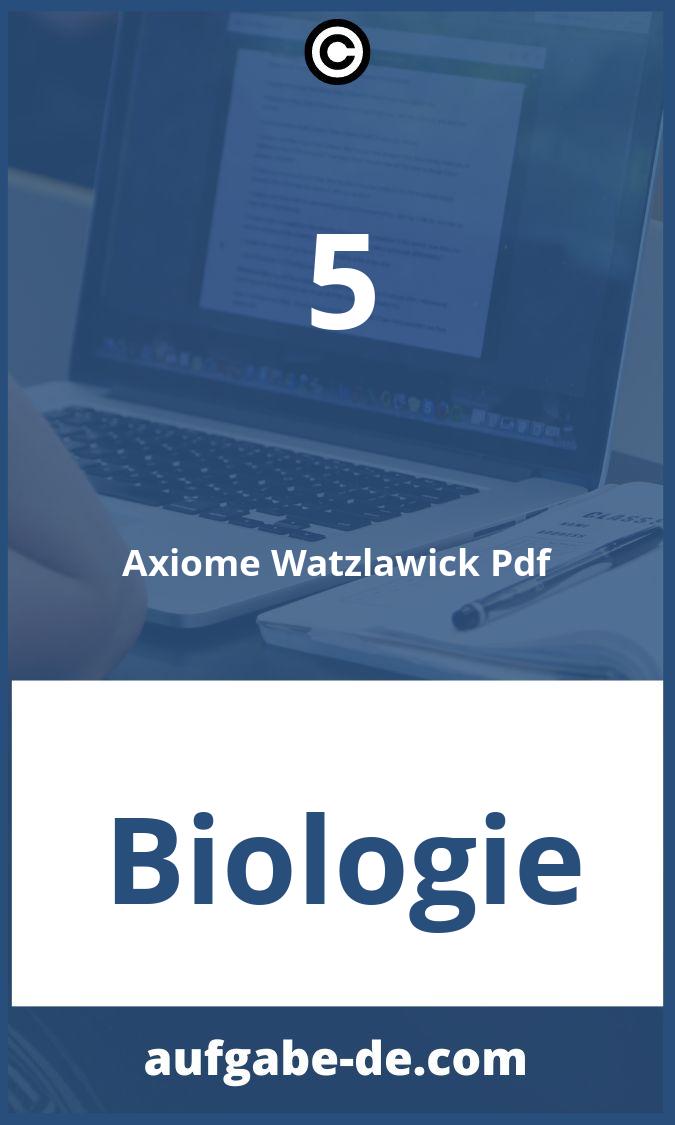 5 Axiome Watzlawick Pdf Aufgaben PDF