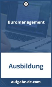 Aufgaben des Büromanagements: Tipps für effektives Büromanagement