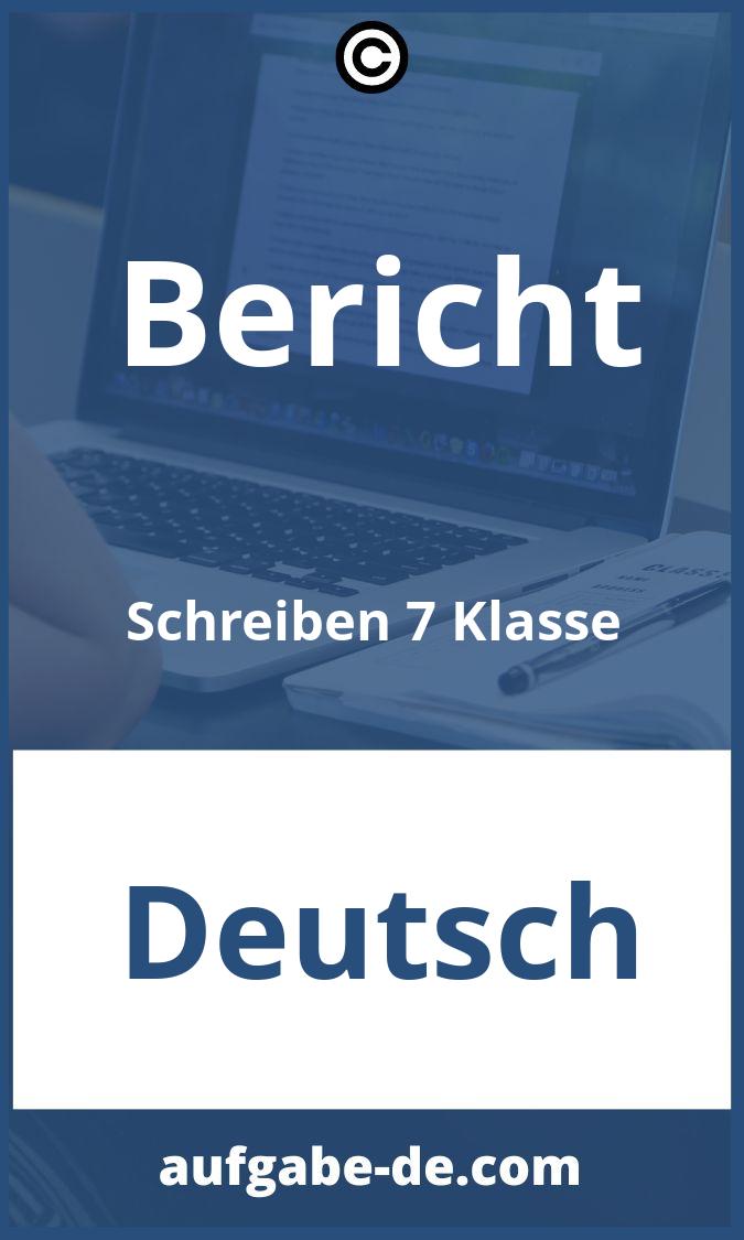 Bericht Schreiben 7 Klasse Aufgaben PDF