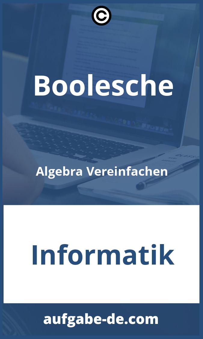 Boolesche Algebra Vereinfachen Aufgaben PDF