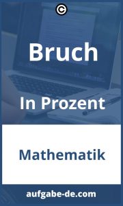 Lösungen zu Bruch in Prozent Aufgaben - Erklärungen und Beispiele