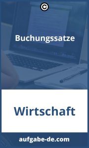 Übungen zu Buchungssätzen: So verbessern Sie Ihre Finanzbuchhaltung