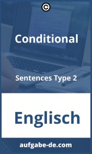 Conditional Sentences Type 2 Übungen: 10 Ideen, um Grammatik zu verbessern