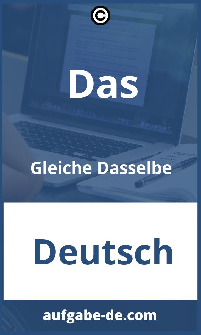 Das Gleiche Dasselbe Aufgaben PDF