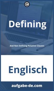 Defining and Non Defining Relative Clauses Übungen: Tipps und Anleitungen zu Ihrem Erfolg