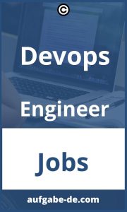 DevOps Engineer Aufgaben: Das ultimative Handbuch für DevOps-Ingenieure