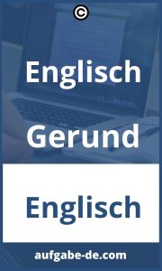 Englisch Übungen zur Verbesserung des Gerunds