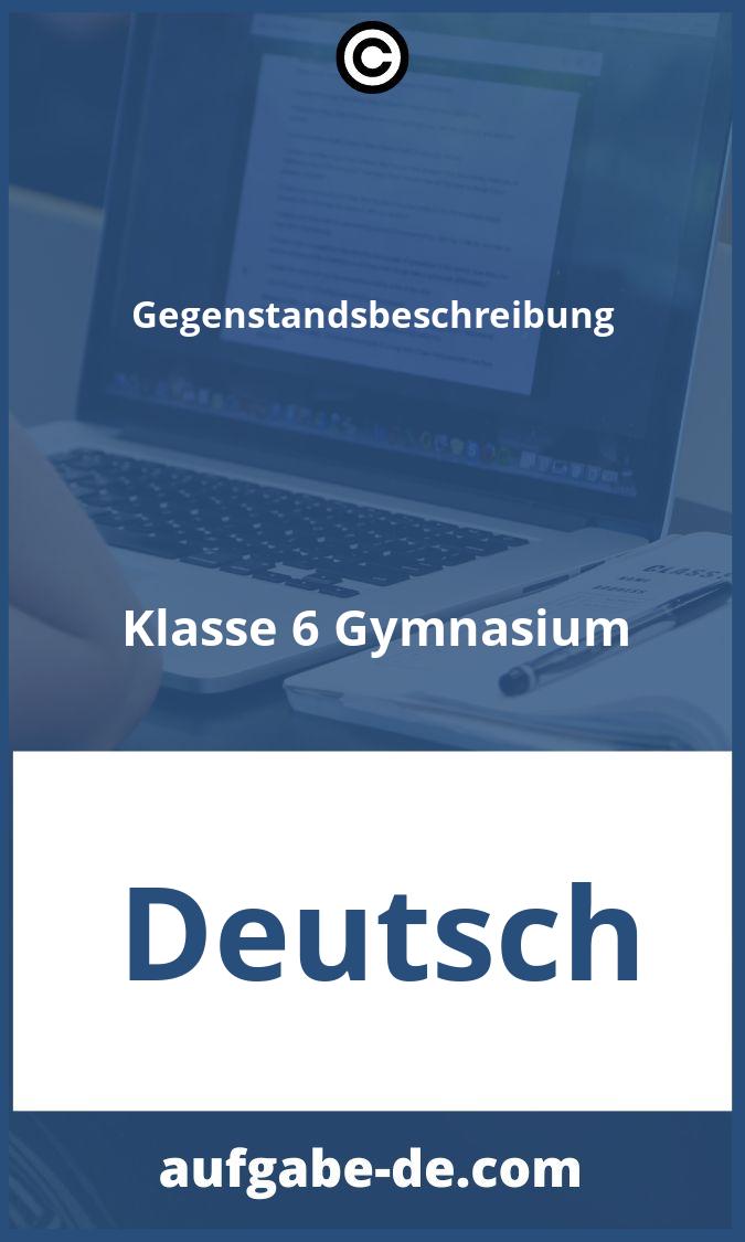 Gegenstandsbeschreibung Klasse 6 Gymnasium Aufgaben PDF