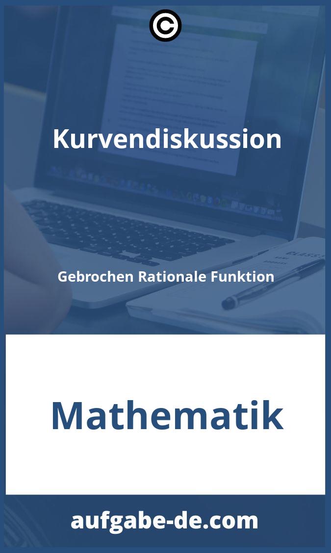 Kurvendiskussion Gebrochen Rationale Funktion Aufgaben PDF