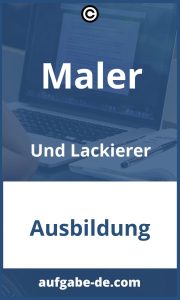 Maler und Lackierer Aufgaben: Alles, was Sie über Maler- und Lackierarbeiten wissen müssen