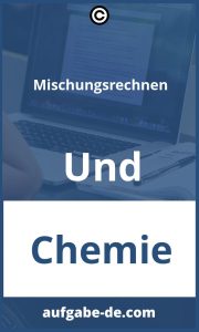 Mischungsrechnen Übungen und Lösungen: Tipps und Tricks für ein besseres Verständnis