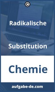 Radikalische Substitution Übungen: Ideen für die optimale Vorbereitung!