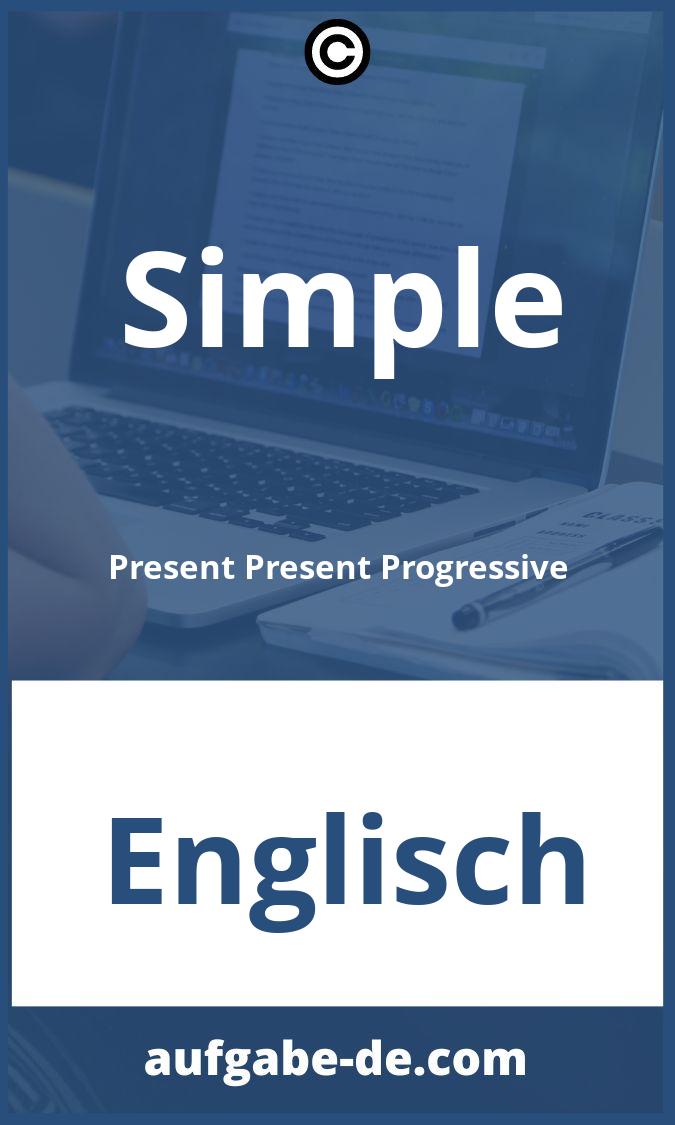 Simple Present Present Progressive Aufgaben PDF