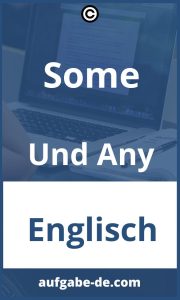 Some und Any Übungen: So Steigern Sie Ihre Englischkenntnisse!