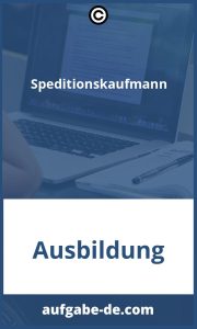 Speditionskaufmann Aufgaben: Alle Dinge, die du über die Rolle wissen musst