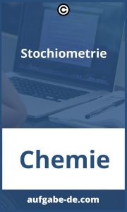 Stöchiometrie-Übungen: Anleitungen und Tipps zum Meistern des Fachs