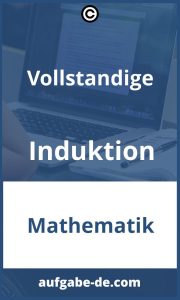 Lösungsanleitung für vollständige induktive Aufgaben: So geht's!