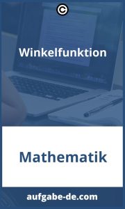 Winkelfunktion Aufgaben: Lösungen, Tipps & Tricks zur Optimierung